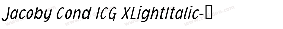 Jacoby Cond ICG XLightItalic字体转换